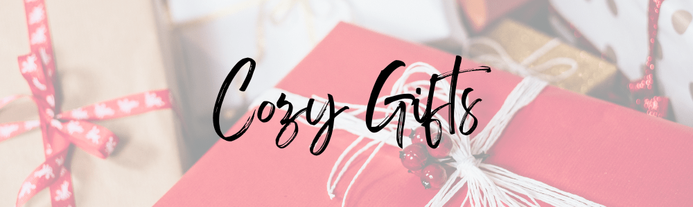 Ultimate Cozy Gift&nbsp;Guide